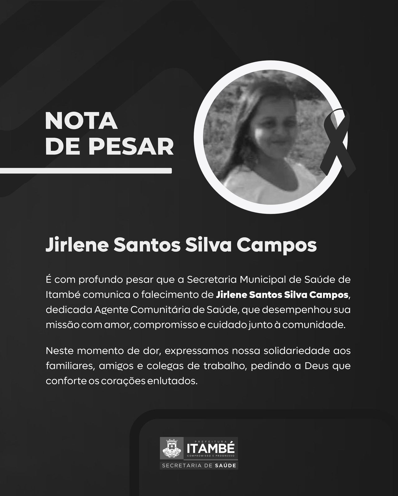 Nota de Pesar pelo falecimento da Agente de Saúde Jirlene Santos Silva Campos