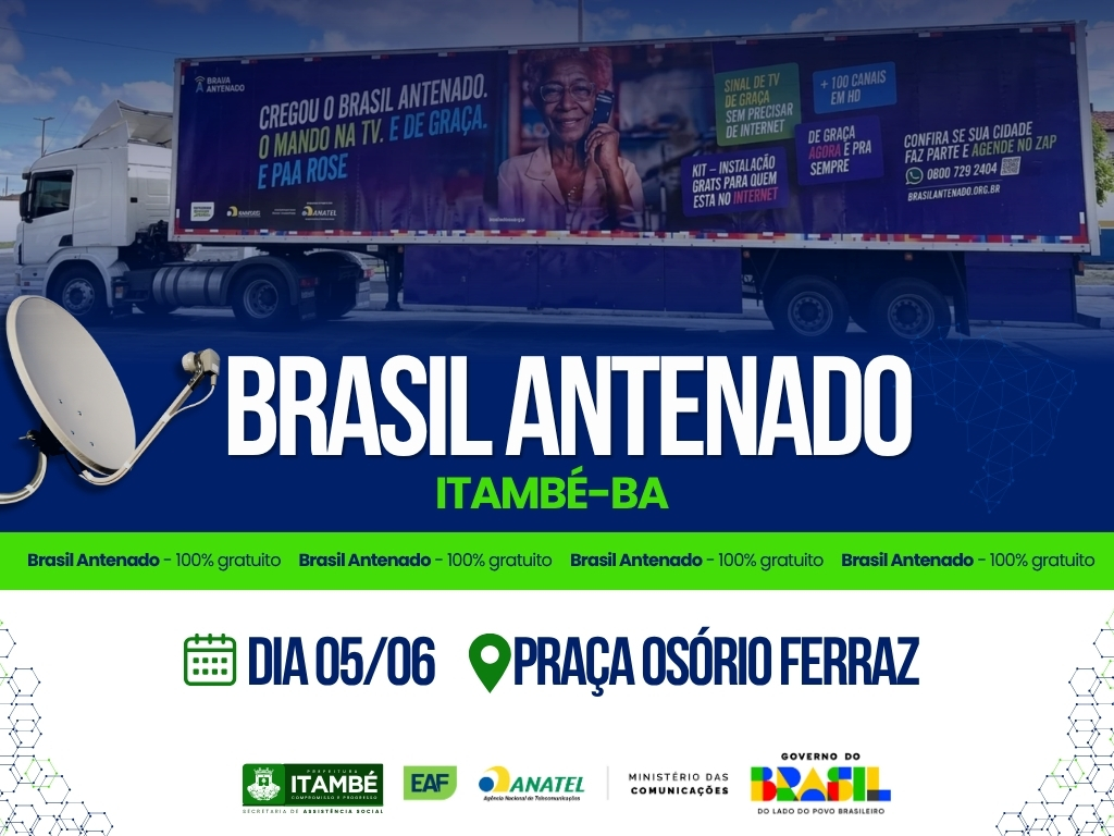 Caravana 'Brasil Antenado' chega a Itambé nesta sexta-feira (05) com distribuição e instalação gratuita de parabólicas digitais