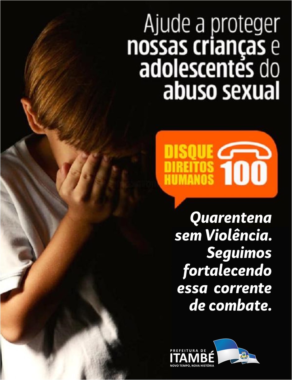 PREFEITURA ALERTA SOBRE O COMBATE À VIOLÊNCIA CONTRA CRIANÇAS E ADOLESCENTES DURANTE O ISOLAMENTO SOCIAL