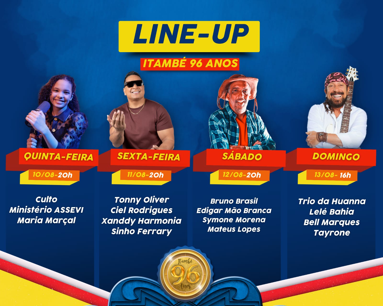 Confira a ordem de apresentação dos artistas que vão animar os 96 anos de Itambé