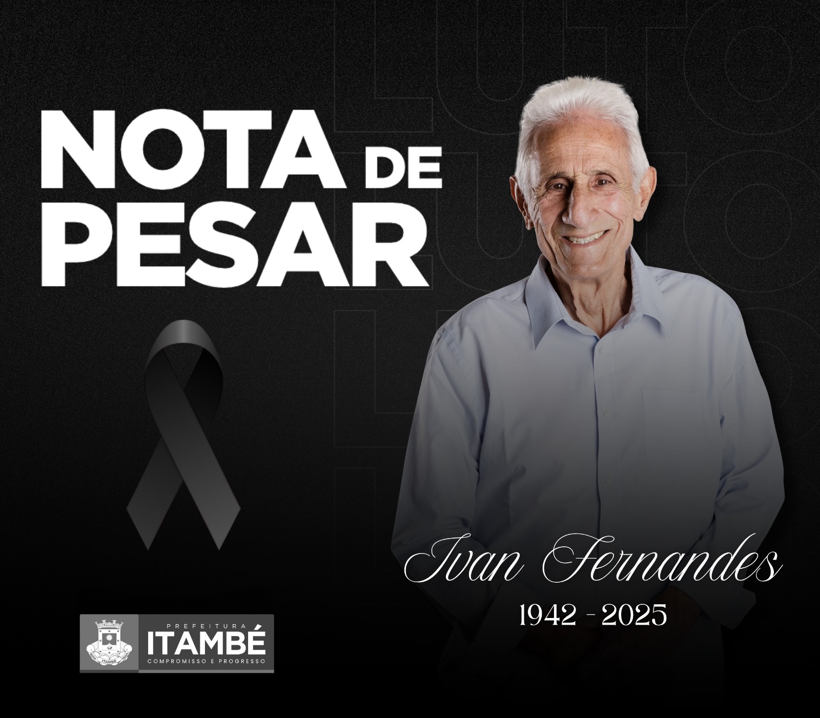 NOTA DE PESAR: FALECIMENTO DO EX-PREFEITO IVAN FERNANDES DO COUTO MOREIRA