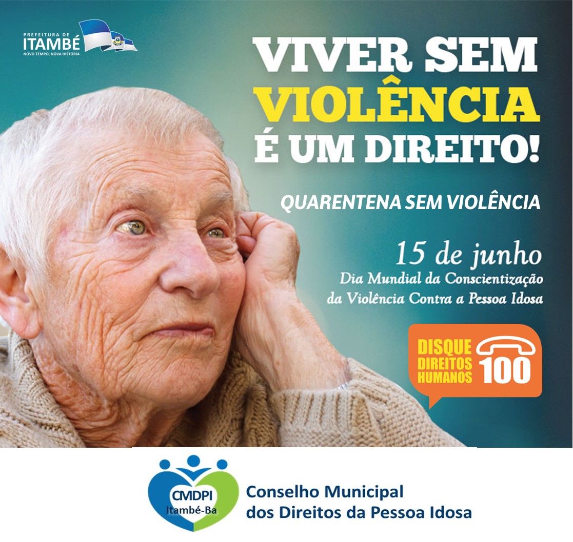 15 DE JUNHO: DIA MUNDIAL DE CONSCIENTIZAÇÃO DA VIOLÊNCIA CONTRA A PESSOA IDOSA