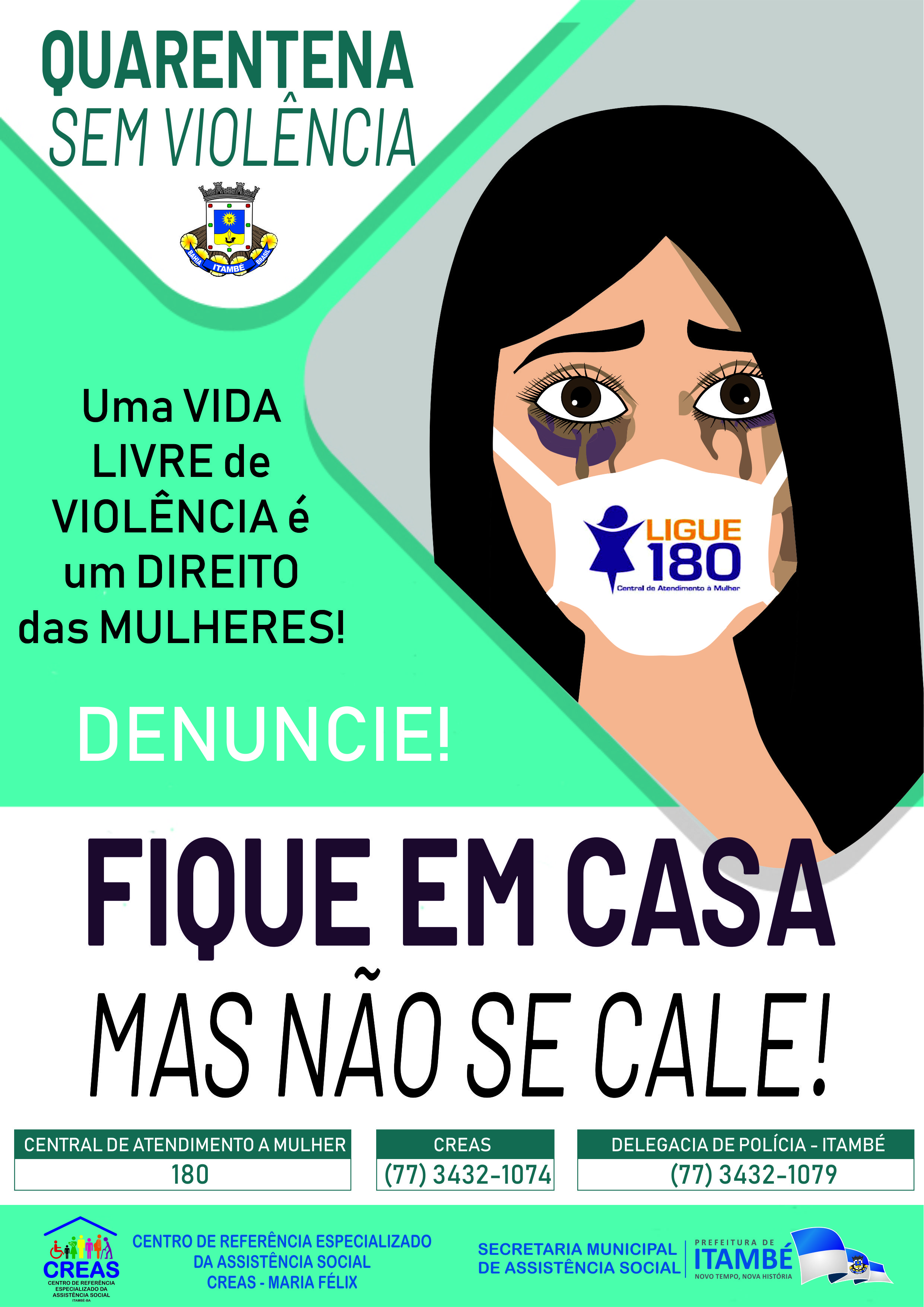 FIQUE EM CASA, MAS NÃO SE CALE: PREFEITURA ALERTA PARA O COMBATE VIOLÊNCIA DOMÉSTICA NO ISOLAMENTO SOCIAL